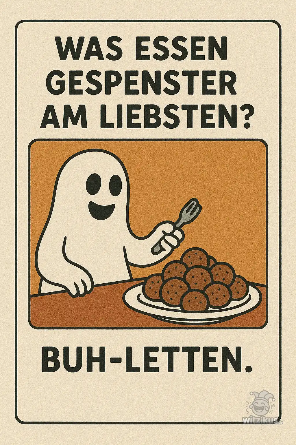 Was essen Gespenster am liebsten? Buh-letten