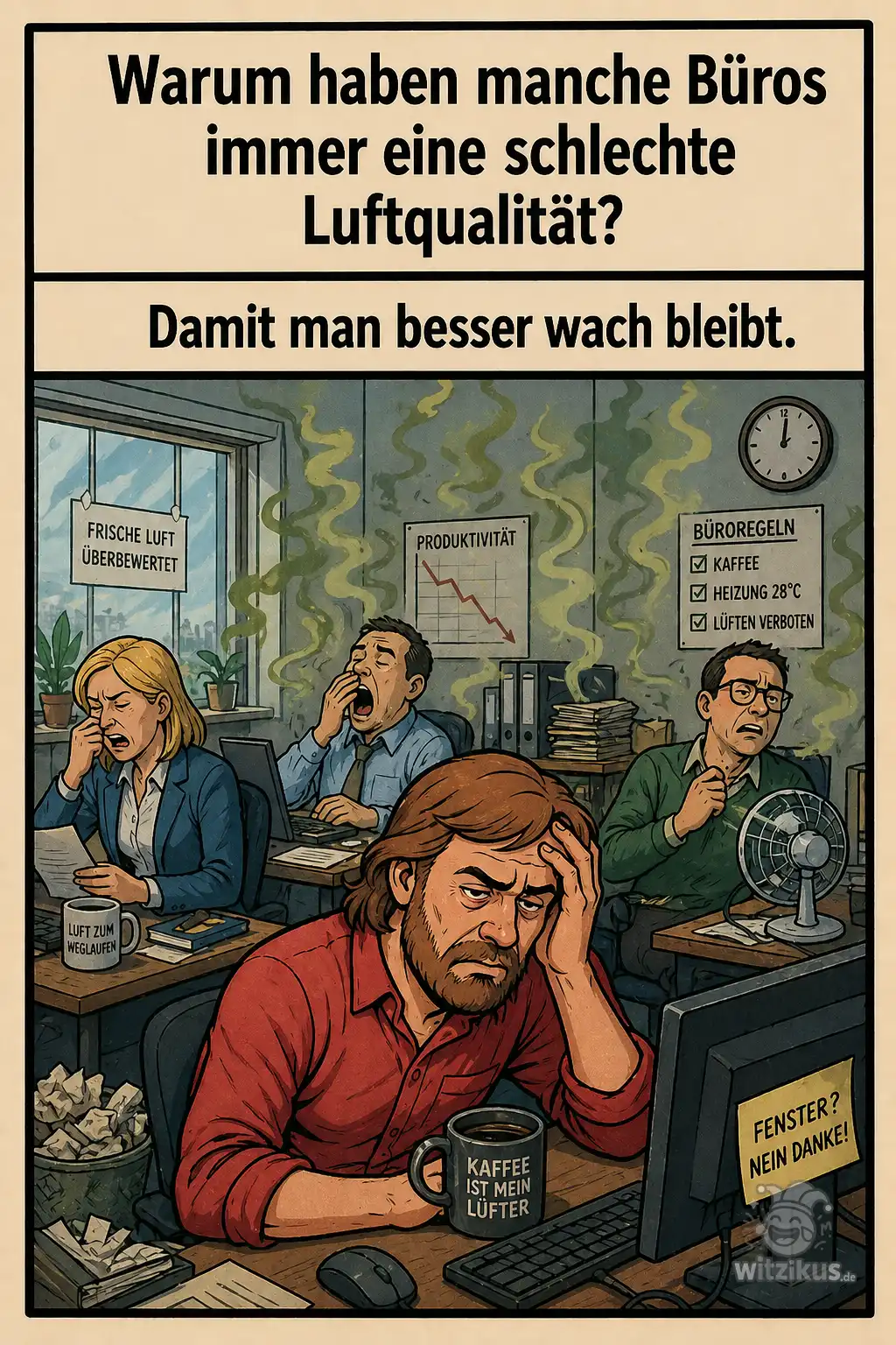 423727-warum-haben-manche-bueros-immer-eine-schlechte-luftqualitaet-damit-man-besser