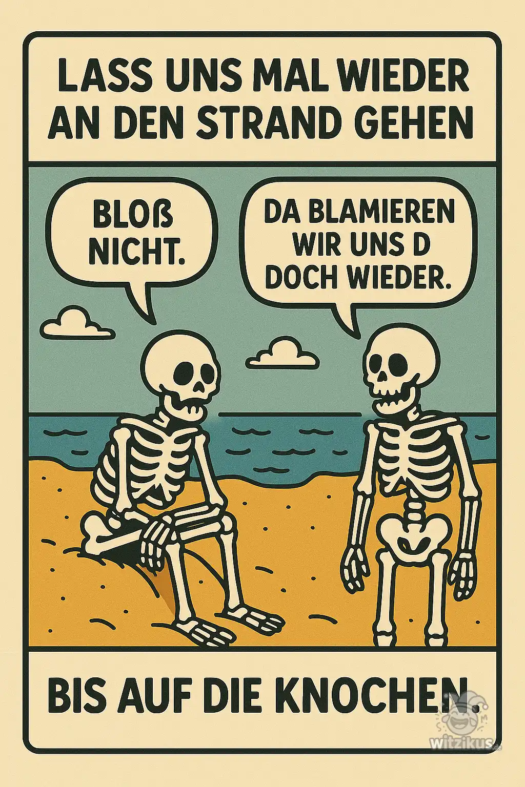 475937-lass-uns-wieder-strand-gehen-sagt-skelett-anderen-blamieren-knochen
