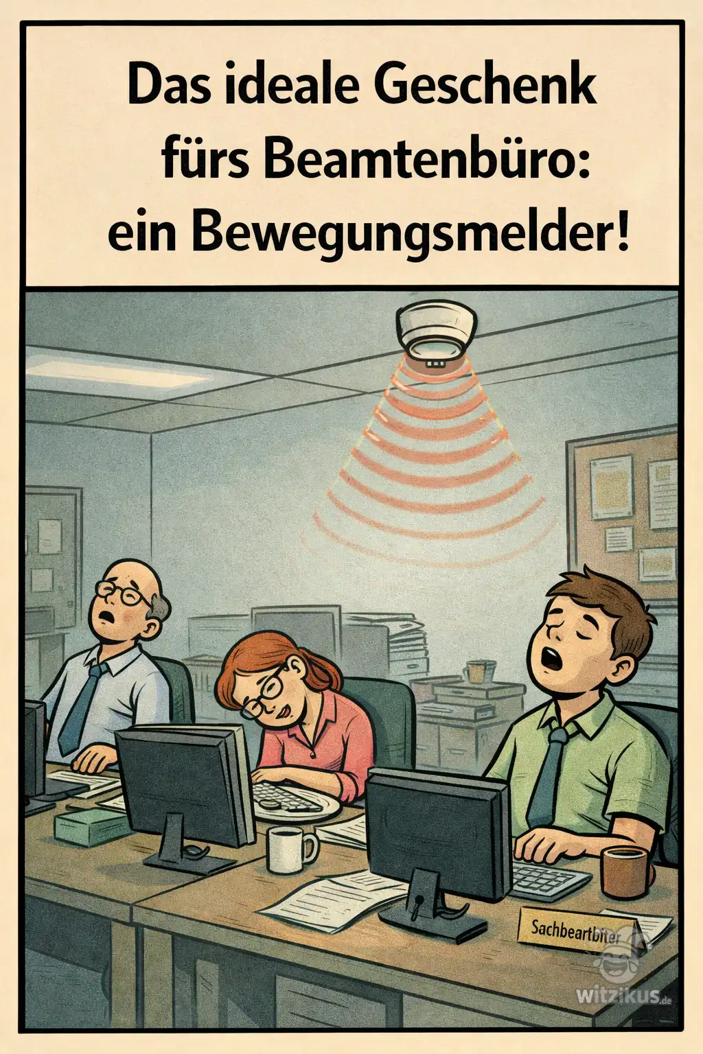 598968-das-ideale-geschenk-furs-beamtenburo-ein-bewegungsmelder