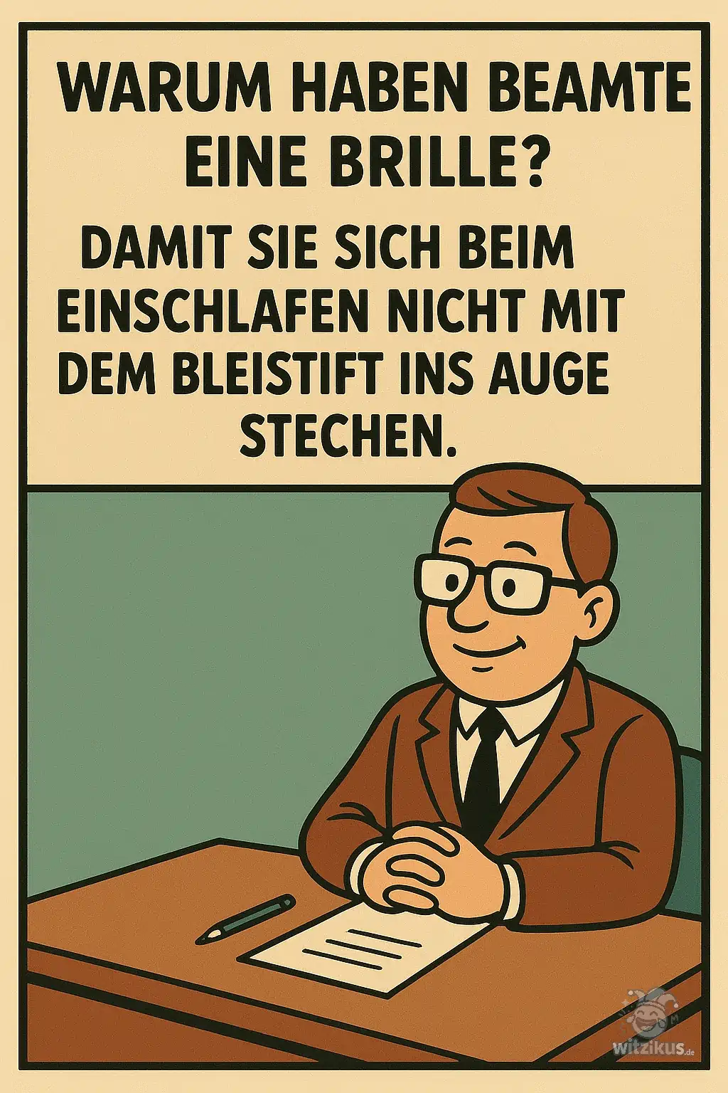 warum-haben-beamte-brille-damit-sie-sich-beim-einschlafen-nicht-stechen