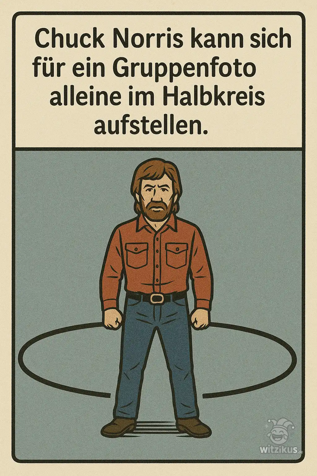 803284-chuck-norris-kann-sich-fuer-gruppenfoto-alleine-im-halbkreis-aufstellen_2