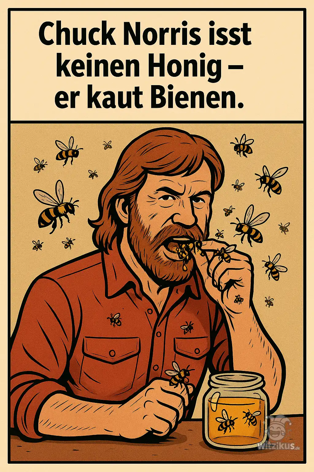 862532-chuck-norris-isst-keinen-honig-er-kaut-bienen