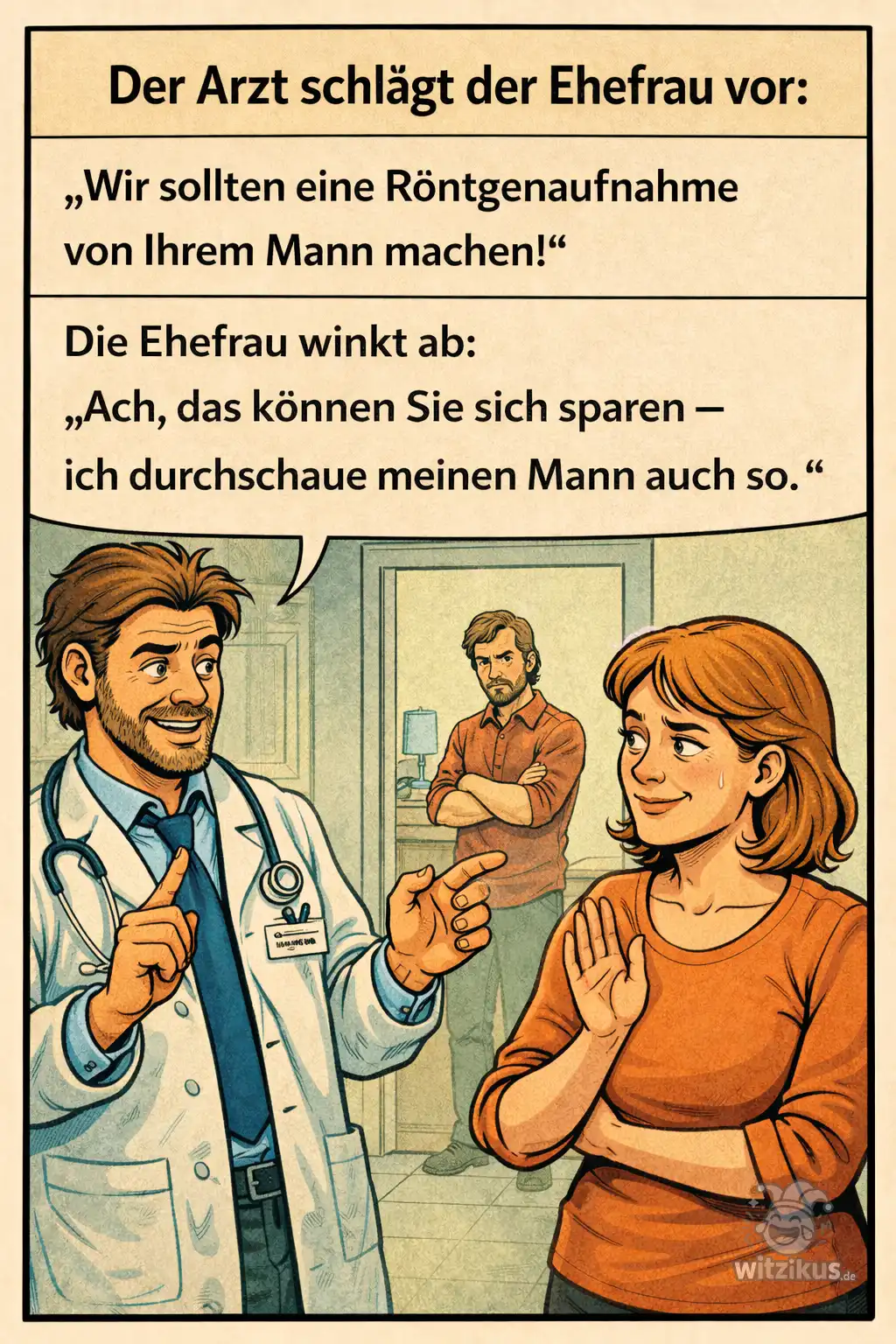 957098-arzt-schlagt-roentgenaufnahme-mann-ehefrau-durchschau-meinen-mann-auch-so